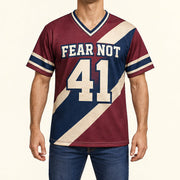 Fear Not Jersey
