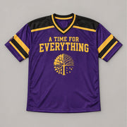 A Time For Everything Stadium Jersey