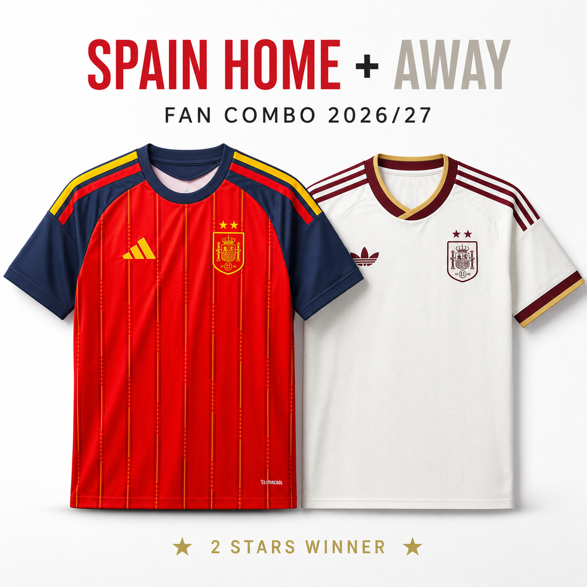 Spain Home + Away Fan Combo 2026/27 - 2 Stars Winner ⭐⭐